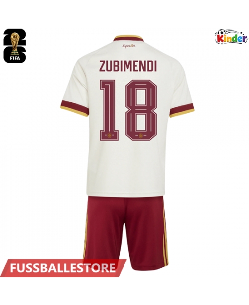 Günstige Spanien Martin Zubimendi #18 Auswärts Trikotsatzt Kinder WM 2026 Kurzarm (+ Kurze Hosen)